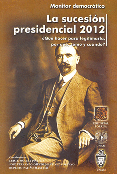 LA SUCESION PRESIDENCIAL 2012