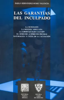 GARANTIAS DEL INCULPADO