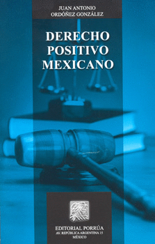 DERECHO POSITIVO MEXICANO