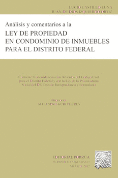 ANALISIS Y COMENTARIOS A LA LEY DE PROPIEDAD EN CONDOMINIO DE INMUEBLES PARA EL DISTRITO FEDERAL