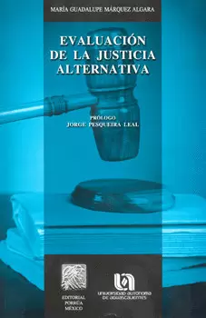 EVALUACION DE LA JUSTICIA ALTERNATIVA