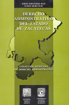 DERECHO ADMINISTRATIVO DEL ESTADO DE ZACATECAS