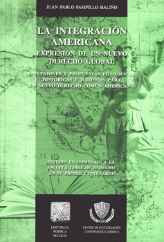 INTEGRACION AMERICANA EXPRESION DE UN NUEVO DERECHO GLOBAL
