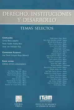 DERECHO INSTITUCIONES Y DESARROLLO TEMAS SELECTOS