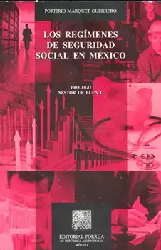 LOS REGIMENES DE SEGURIDAD SOCIALEN MEXICO