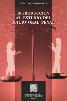 INTRODUCCION AL ESTUDIO DEL JUICIO ORAL PENAL
