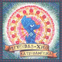 LEYENDAS DE XICO LATINOAMERICA, LAS