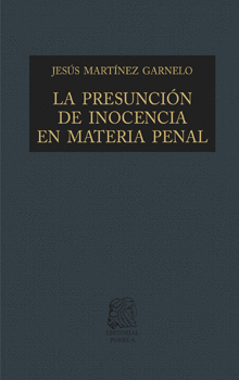 LA PRESUNCIÓN DE INOCENCIA EN MATERIA PENAL
