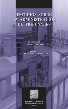 ESTUDIOS SOBRE LA ADMINISTRACIÓN DE TRIBUNALES