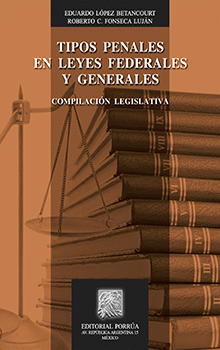 TIPOS PENALES EN LEYES FEDERALES Y GENERALES COMPILACIÓN EDUCATIVA
