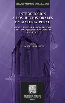 INTRODUCCIÓN A LOS JUICIOS ORALES EN MATERIA PENAL
