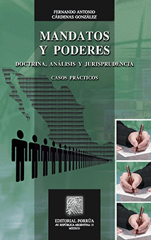 MANDATOS Y PODERES DOCTRINA ANÁLISIS Y JURISPRUDENCIA CASOS PRÁCTICOS