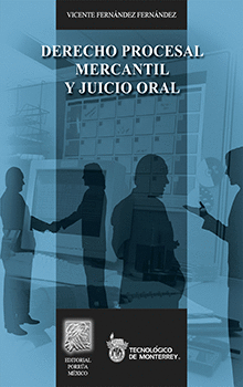 DERECHO PROCESAL MERCANTIL Y JUICIO ORAL