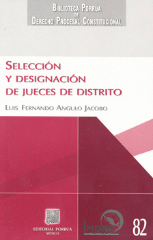 SELECCIÓN Y DESIGNACIÓN DE JUECES DE DISTRITO