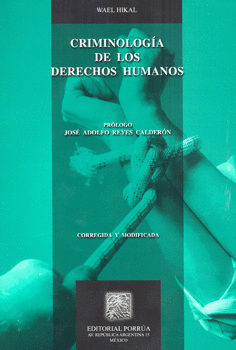 CRIMINOLOGÍA DE LOS DERECHOS HUMANOS (ANTES 9786070905131)