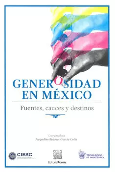 GENEROSIDAD EN MÉXICO FUENTES CAUCES Y DESTINOS