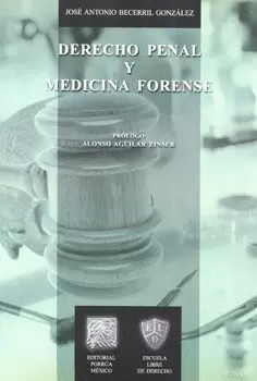 DERECHO PENAL Y MEDICINA FORENSE