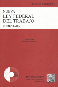 NUEVA LEY FEDERAL DE TRABAJO COMENTADA C/CD