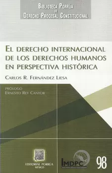 EL DERECHO INTERNACIONAL DE LOS DERECHOS HUMANOS EN PERSPECTIVA HISTÓRICA