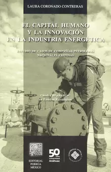 EL CAPITAL HUMANO Y LA INNOVACIÓN EN LA INDUSTRIA ENERGÉTICA