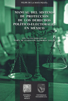 MANUAL DEL SISTEMA DE PROTECCIÓN DE LOS DERECHOS POLÍTICO ELECTORALES EN MÉXICO