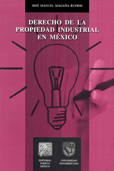 DERECHO DE LA PROPIEDAD INDUSTRIAL EN MÉXICO