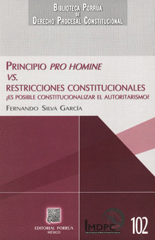PRINCIPIO PRO HOMINE VS RESTRICCIONES CONSTITUCIONALES