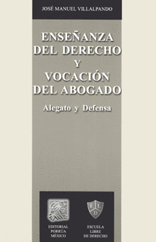 ENSEÑANZA DEL DERECHO Y VOCACIÓN DEL ABOGADO