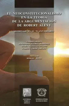 EL NEOCONSTITUCIONALISMO EN LA TEORÍA DE LA ARGUMENTACIÓN DE ROBERT ALEXY
