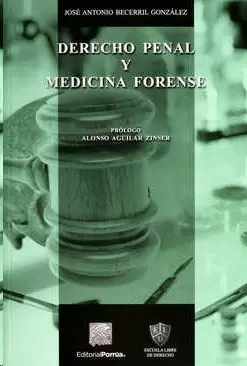 DERECHO PENAL Y MEDICINA FORENSE