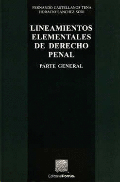 LINEAMIENTOS ELEMENTALES DE DERECHO PENAL PARTE GENERAL
