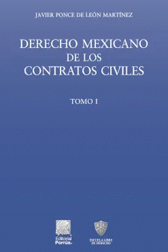 DERECHO MEXICANO DE LOS CONTRATOS CIVILES TOMO I