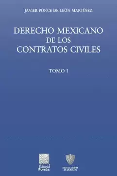 DERECHO MEXICANO DE LOS CONTRATOS CIVILES TOMO I