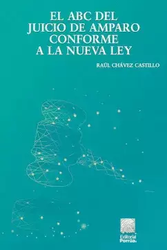 EL ABC DEL JUICIO DE AMPARO CONFORME A LA NUEVA LEY