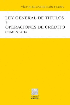 LEY GENERAL DE TITULOS Y OPERACIONES DE CREDITO