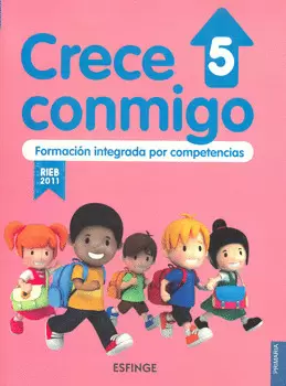 CRECE CONMIGO 5 FORMACION INTEGRADA POR COMPETENCIAS