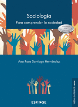 SOCIOLOGIA, PARA COMPRENDER LA SOCIEDAD