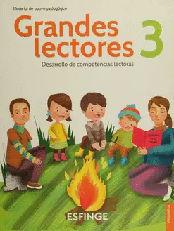 GRANDES LECTORES 3 PRIMARIA DESARROLLO DE COMPETENCIAS