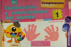 EXPLORACIÓN Y CONOCIMIENTO DEL MUNDO COMPLEMENTO DIDÁCTICO 1 PREESCOLAR