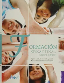 FORMACIÓN CÍVICA Y ÉTICA 1 P/2 GRADO SERIE AQUA