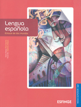 LENGUA ESPAÑOLA ENLACE DE DOS MUNDOS BACHILLERATO