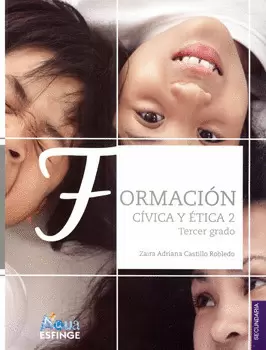 FORMACIÓN CÍVICA Y ÉTICA 2 TERCER GRADO SECUNDARIA