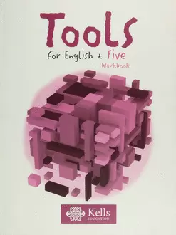 TOOLS FOR ENGLISH FIVE WORKBOOK PRIMARIA