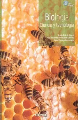 BIOLOGÍA CIENCIA Y TECNOLOGÍA SERIE SER MEJOR