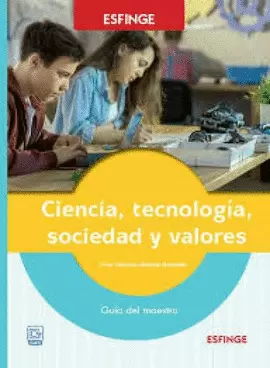 CIENCIA, TECNOLOGÍA, SOCIEDAD Y VALORES DGETI