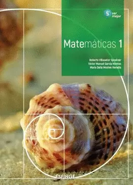 MATEMÁTICAS 1 SEC SERIE SER MEJOR