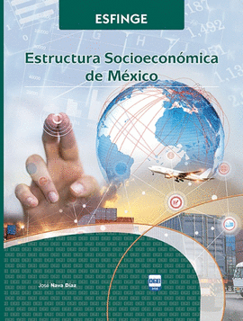 ESTRUCTURA SOCIOECONÓMICA DE MÉXICO DGB