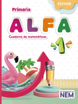 ALFA 1 MATEMATICAS PRIMARIA NEM