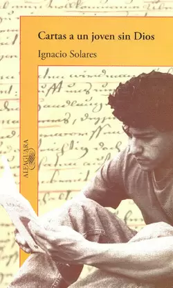 CARTAS A UN JOVEN SIN DIOS