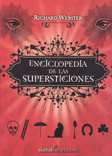 ENCICLOPEDIA DE LAS SUPERSTICIONES LA